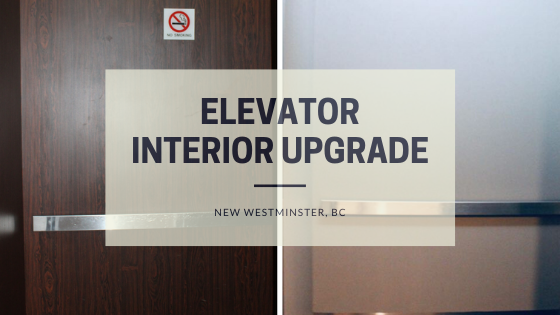 Elevator Interior renovation, New Westminster, BC
