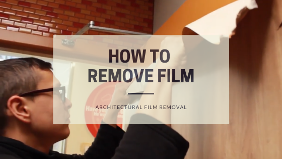 How to remove architectural film