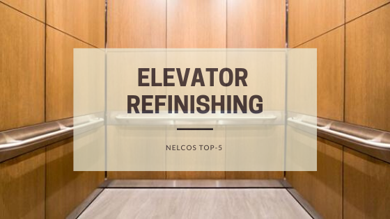 Elevator Refinishing | Nelcos Top-5 for Elevator Cabinets and Door renovation