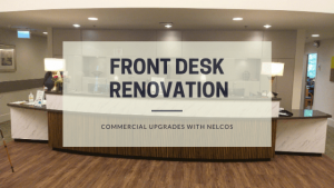Front Desk Renovation | Commercial Upgrades with Nelcos Architectural Films