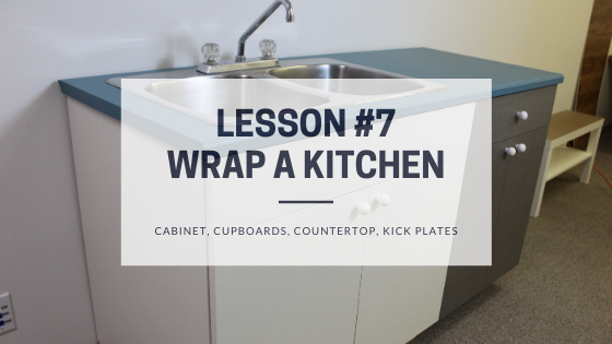 How to wrap a kitchen - cabinets, cupboards, countertop, kick plates - Blog Post Featured Image