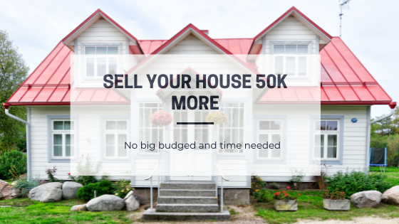 Sell your house more