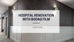 Hospital renovation with Bodaq Film. Case study
