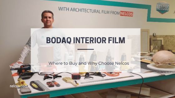 Bodaq Interior Film: Where to Buy and Why Choose Nelcos. Featured Image