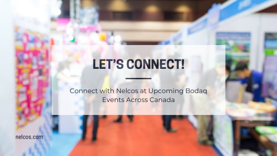 Connect with Nelcos at Upcoming Bodaq Events Across Canada. Featured Image
